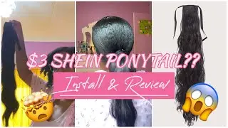 $3 Shein Ponytail?😱 Install & Review. Was it worth it? Watch to see😍😍 #shein #review #ponytail