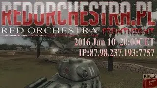 Red Orchestra (Ostfront) FightNight 2016 Jun 10 with RedOrchestraPoland