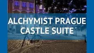 ALCHYMIST PRAGUE CASTLE SUITE 4* Прага обзор &ndash; отель АЛЧУМИСТ ПРАГА КАСТЛ СУИТ 4* Прага видео обзор