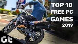 Top 10 Best Free PC Games in 2019 (Super Graphics) | GT Gaming