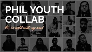IT IS WELL WITH MY SOUL | Ft. PHIL YOUTH | CHRISTIAN VIRTUAL CHOIR #COLLAB #COVER #VIOLIN #PIANO