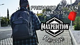 Mon Cartable Tactique // Maxpedition Prepared Citizen Classique // Revue