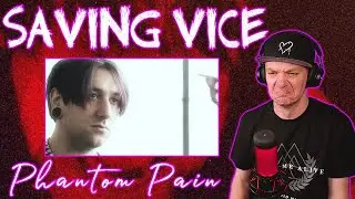 HEAVILY REQUESTED!! SAVING VICE - PHANTOM PAIN - REACTION [FYM REACTS]