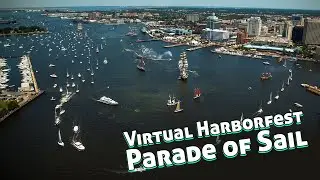 2021 Virtual Harborfest | Parade of Sail