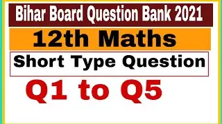 12th Maths Question Bank 2021 (Bihar Board)