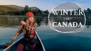 Canoe camping in Canadian winter!