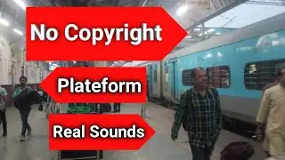 Railway Platform Sounds Effects No Copyright you can use anywhere | Railway Station Ambience Sounds