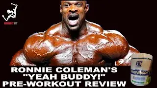 Ronnie Coleman's 'Yeah Buddy' Pre Workout | Simmply Fit Review