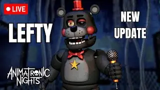 HRAJU ZA LEFTYHO - NEW UPDATE | Animatronic Nights 🔴 ŽIVĚ
