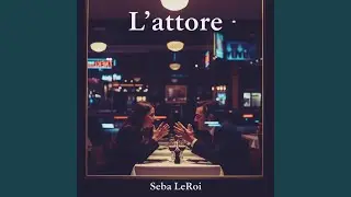L'attore (Radio Edit)