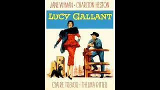 Lucy Gallant 1955 | Charton Heston Jane Wyman | Oil Boom Town Fashion Dressmaker Romance Drama Movie