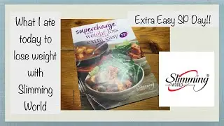 What I Ate Today To Lose Weight With Slimming World | Extra Easy SP Day #slimmingworld #wiat #spday