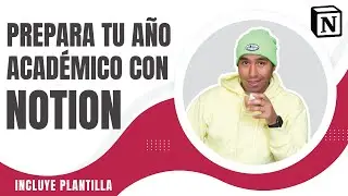 PREPARA TU AÑO ACADÉMICO CON NOTION | Maxi Hawk