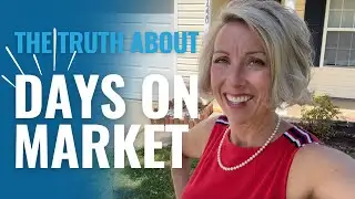 &ldquo;High Days on Market&rdquo; Doesn&rsquo;t Always Mean a Problem&hellip; Here&rsquo;s Why.