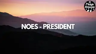 NOES - President