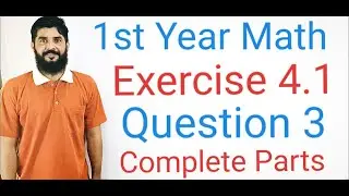 Class 11 Math | Exercise 4.1 Question 3 Full Solution  | 1st year Maths Step by Step Explanation