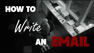 How to Write an Email