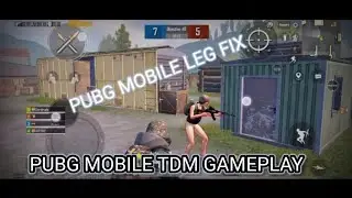 PUBG MOBILE TDM GAMEPLAY| LEG FIX | WITH VOICE OWER|😊😊