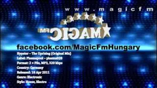 Hypster - The Uprising (Original Mix) [MagicFM Promo]