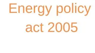 Energy policy act 2005