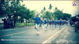 Drumband SMPN 1 Pringgabaya, Memperingati HUT RI ke 77 Desa Labuhan Lombok