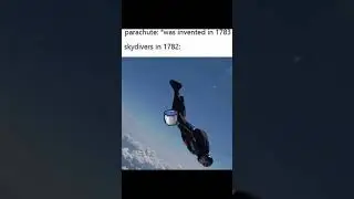 parachute: was invented in 1783 skydivers in 1782 #gamer #gaming