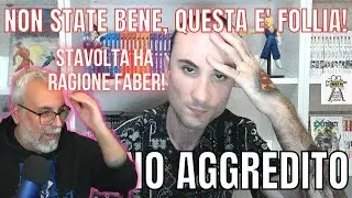 FABER91 AGGREDITO? QUESTA È FOLLIA!