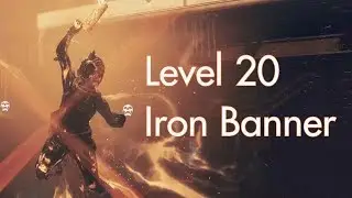 Lvl 20 Hunter attempts the Iron Banner
