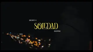 MADDU - SOLEDAD (VIDEO OFICIAL)