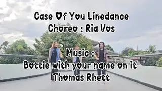 CASE OF YOU Linedance | Choreo : Ria Vos