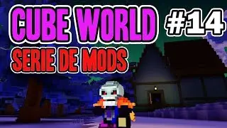CUBE WORLD: SERIE DE MODS | #14 | ME LLAMA MI FAMILIA... ALGO GRAVE HA PASADO!!! 😱