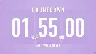 1 Hour 55 Minute Countdown Timer ⏳ Flip Clock with Bell Alerts 💜🔔