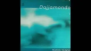 Dajjamondo - The Phoenix