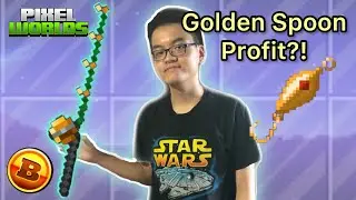 Pixel Worlds Profit with Golden Spoon?!