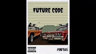 MonyX-Future Code(OFFICIAL AUDIO)[FUTURE TYPE BEAT]