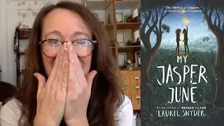 Author Fan Face-off #17: Laurel Snyder/MY JASPER JUNE