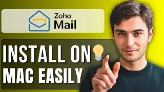 How To Install Zoho Mail On Mac | Step-by-Step Full Guide