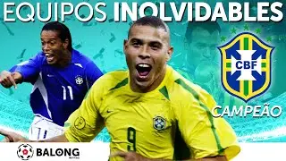 BRASIL 2002 PENTACAMPE&Oacute;N del Mundo / Equipos Inolvidables ep. VII