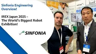 Sinfonia Engineering! - IREX Japan 2025 &ndash; The World&rsquo;s Biggest Robot Exhibition!