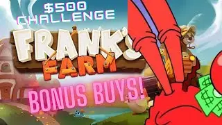 FRANKS FARM BIG WIN!! (BONUS BUYS)