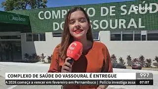 Manhã Cidade - 04.02.26 - Complexo de Saúde do Vassoural é inaugurado