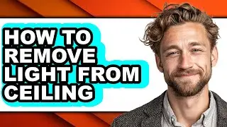 How to Remove Light from Ceiling (updated)