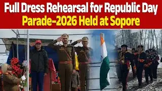 Full Dress Rehearsal for Republic Day Parade–2026 Held at Sopore