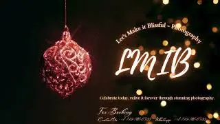 LMIB (Let's Make it Blissful) Photography.