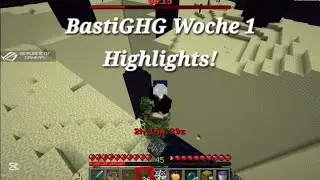 BASTIGHG WOCHE 1 HIGHLIGHTS! 