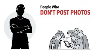 The Psychology of People Who Never Post Their Photos Online