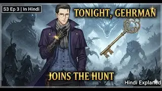 Gehrman Sparrow vs Corrupted Bishop Millet | LOTM Season 3 Ep 3 Hindi Explained