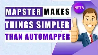 🚀 Ditch AutoMapper! Master Mapster for Simpler, Faster, and Cleaner DTO Mapping in .NET 8🔥