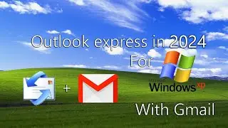 How to use Outlook Express with gmail on Windows XP in 2025!