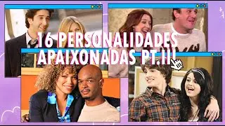16 PERSONALIDADES APAIXONADAS #3 | MBTI MEMES PTBR